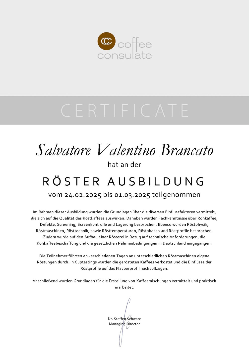 Zertifikat des Coffee Consulate für Salvatore Valentino Brancato für die Ausbildung zum Röster