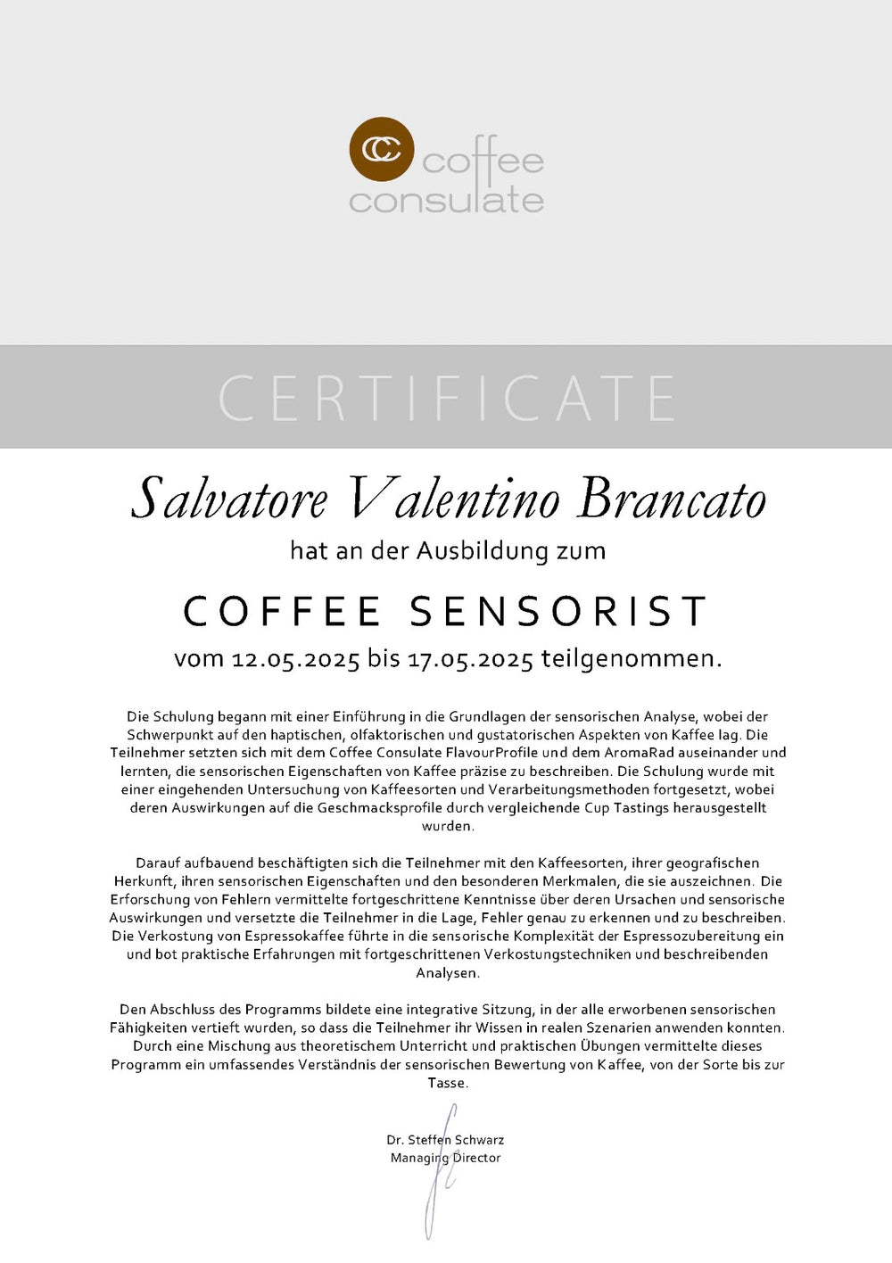 Zertifikat des Coffee Consulate für Salvatore Valentino Brancato für die Ausbildung zum Coffee Sensorist